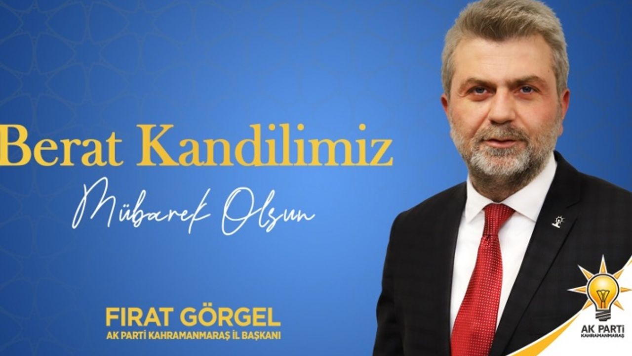 Başkan Görgel’den Berat Kandili Mesajı