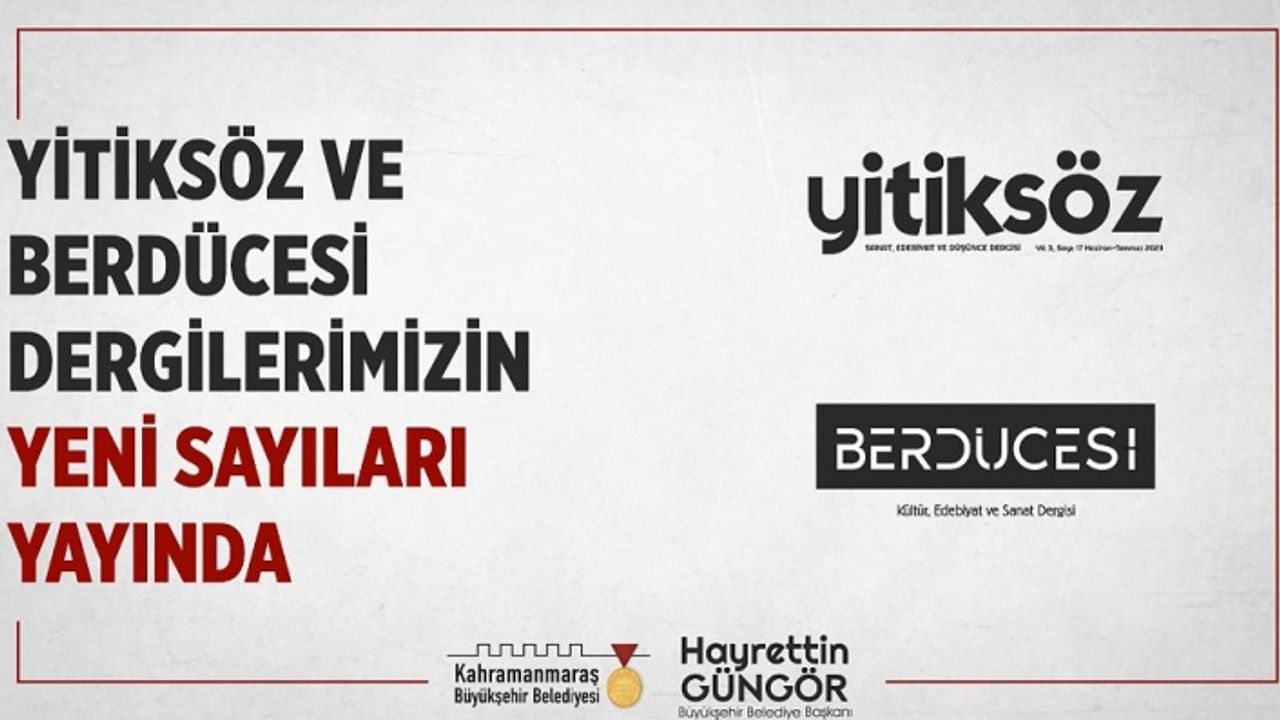Yitiksöz ve Berdücesi’nin Yeni Sayıları Okurlarla Buluştu!
