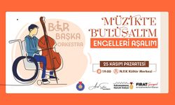 Özel Gereksinimli Bireyler İçin “Bir Başka Orkestra”