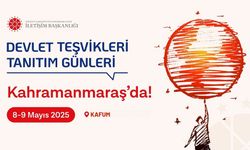 Devlet Teşvikleri Tanıtım Günleri, Kahramanmaraş’ta Gençlerle Buluşuyor