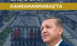 Cumhurbaşkanı Erdoğan, Perşembe Günü Kahramanmaraş’ta