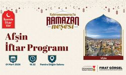 “İlçemde İftar Var” Programının Yeni Durağı Afşin!