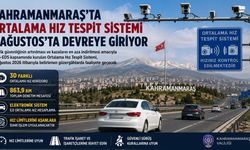 Kahramanmaraş’ta Ortalama Hız Tespit Sistemi 1 Ağustos’ta Devreye Giriyor