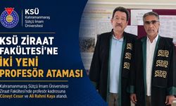 KSÜ Ziraat Fakültesi’nde Profesör Kadrosuna İki Yeni Atama