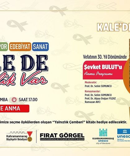 Şevket Bulut’un Edebî Mirası Kahramanmaraş Kalesi’nde Anılacak