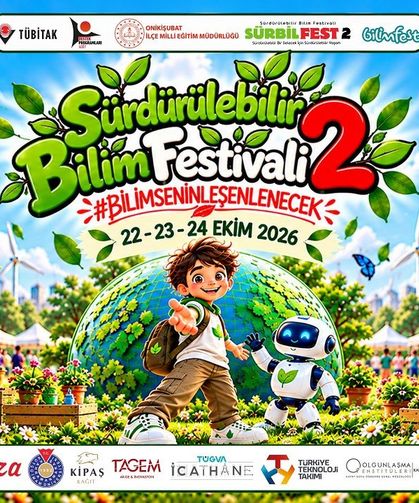SÜRBİLFEST ile Bilimin Rüzgârı Kahramanmaraş’ta Esecek
