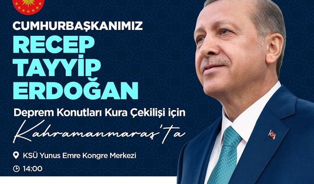 Cumhurbaşkanı Erdoğan, Asrın Felaketinin Yıl Dönümünde Kahramanmaraş’ta!