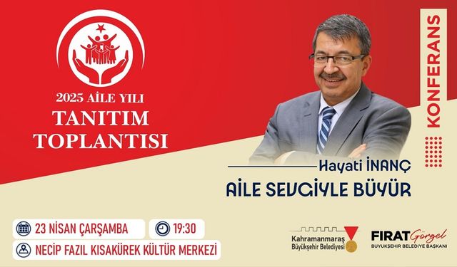 Kahramanmaraş’ta Aile Yılı'na Özel Etkinlik!