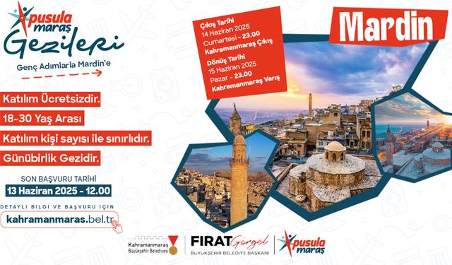 “Pusula Maraş Gezileri” İlk Durak Mardin!