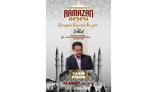 Yasin Pişgin, Ramazan Sokağı’nda…