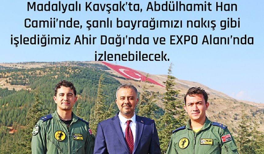 30 Ağustos’a özel dev bayrak ve gösteri uçuşu