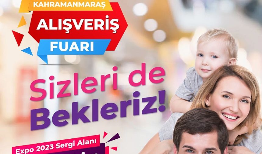 6. Kahramanmaraş Alışveriş Fuarı Başladı!