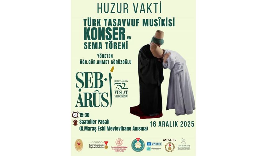 Hz. Mevlâna Vuslatının Yıl Dönümünde Tasavvuf Musikisi ve Sema Töreniyle Anılacak