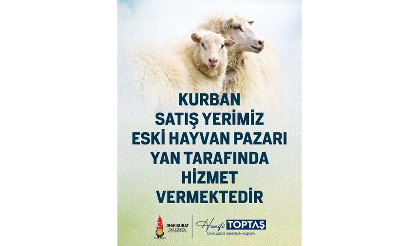 Onikişubat’ta kurbanlık satış ve kesim yerleri açıklaması