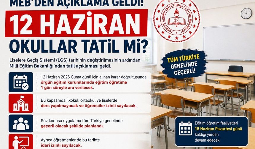 MEB’den 12 Haziran Kararı: Okullarda Eğitime 1 Gün Ara
