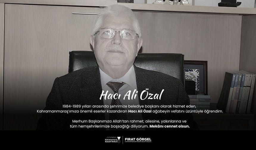 Başkan Görgel’den Hacı Ali Özal İçin Taziye Mesajı
