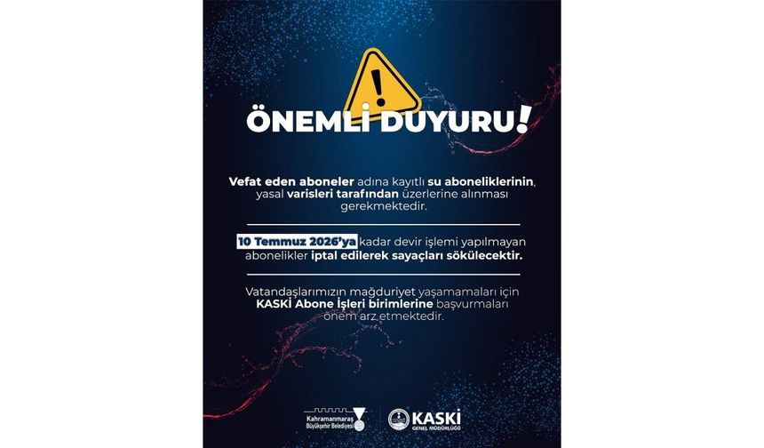 KASKİ’den Abonelik Devir İşlemleriyle İlgili Önemli Hatırlatma