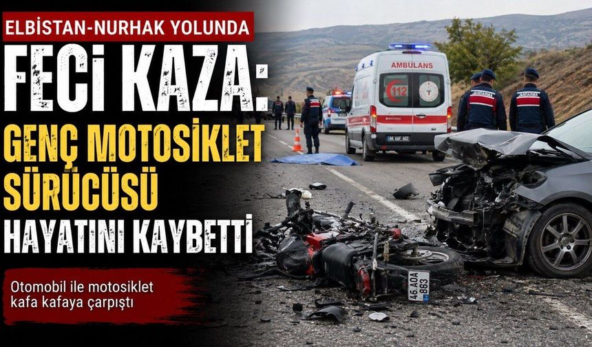 Kahramanmaraş’ta motosiklet sürücüsü hayatını kaybetti
